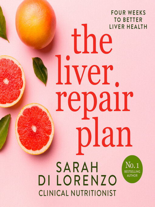 Title details for The Liver Repair Plan by Sarah Di Lorenzo - Available